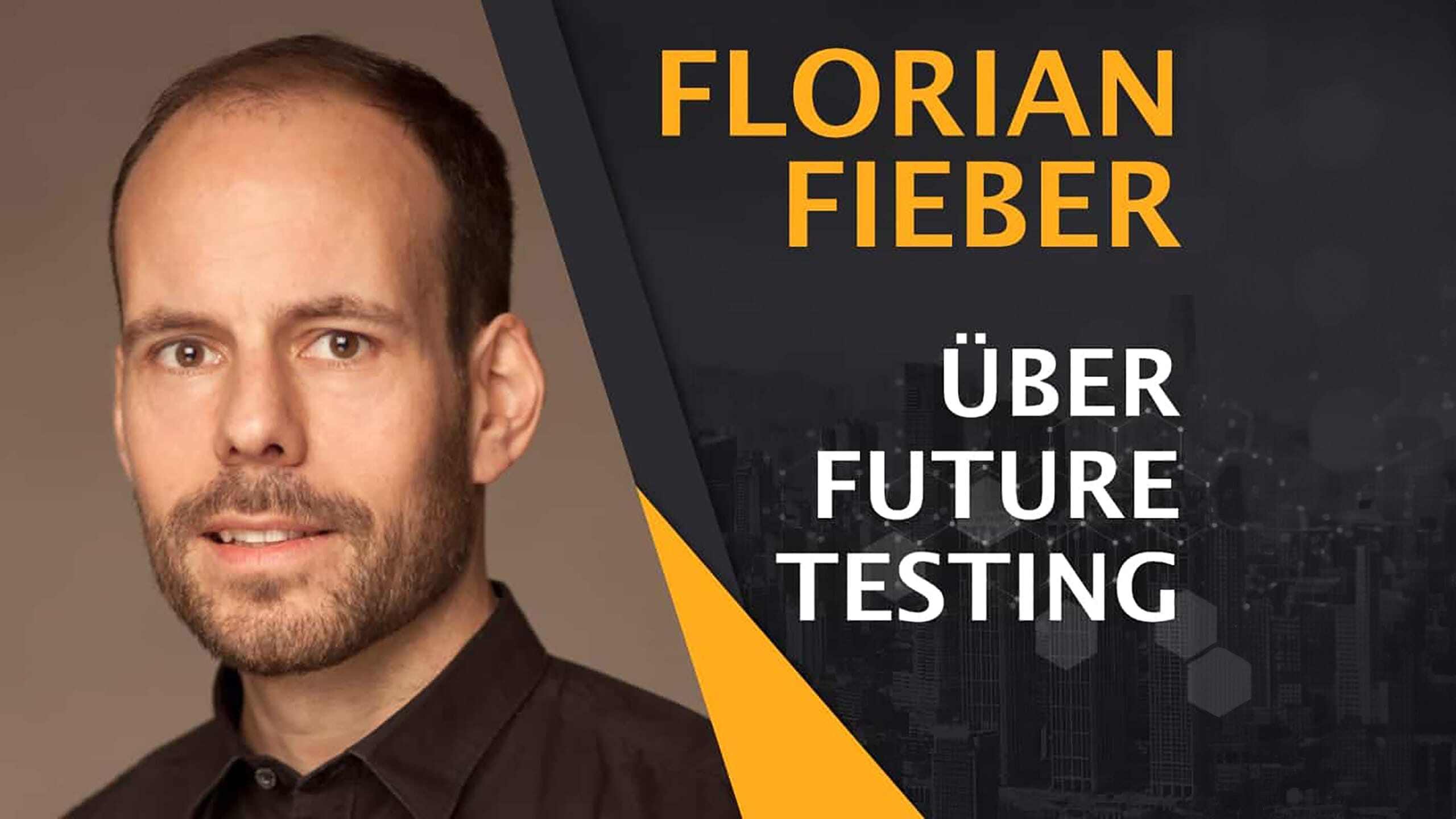 Software testing in the future - Interview with Florian Fieber