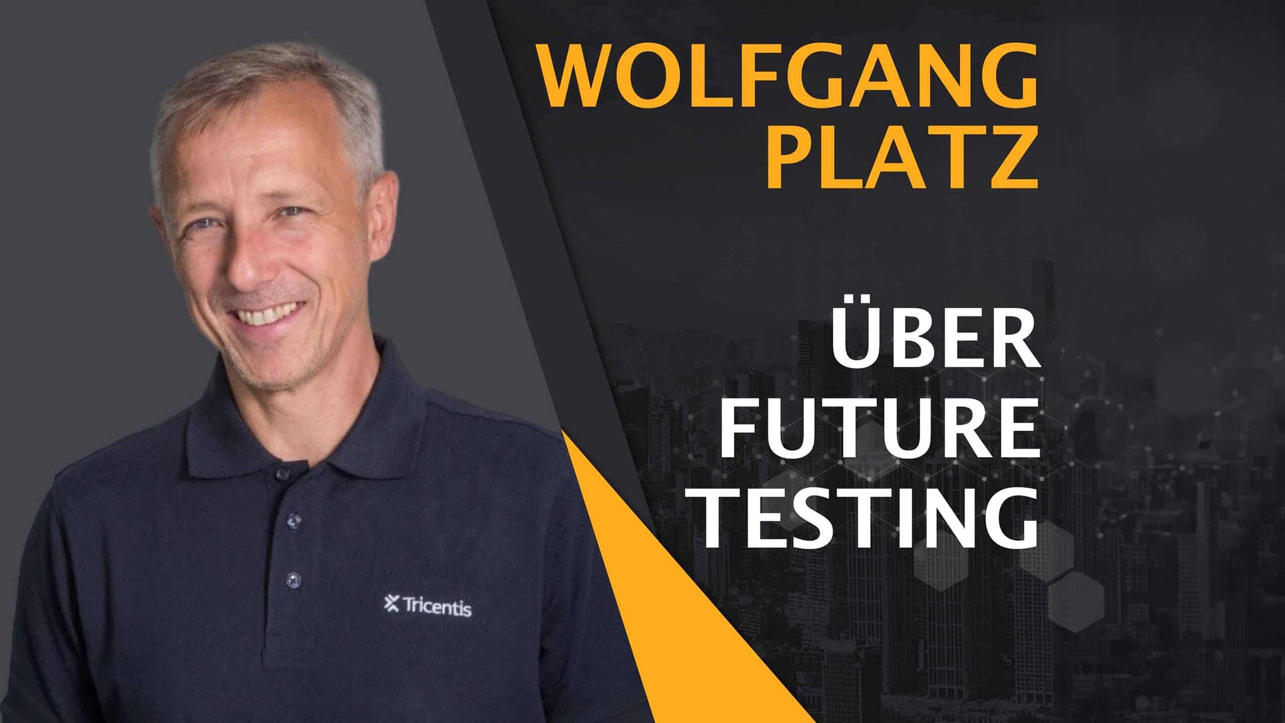 Software testing in the future - Interview with Wolfgang Platz